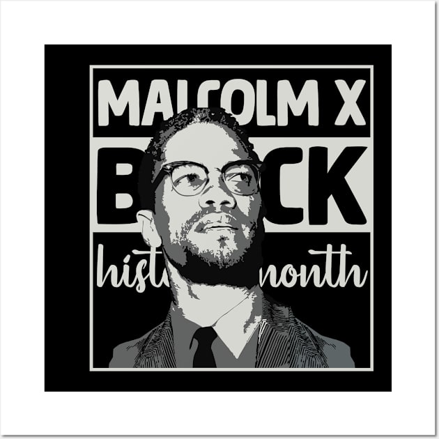 Malcolm x Black History Month Wall Art by Fox Dexter